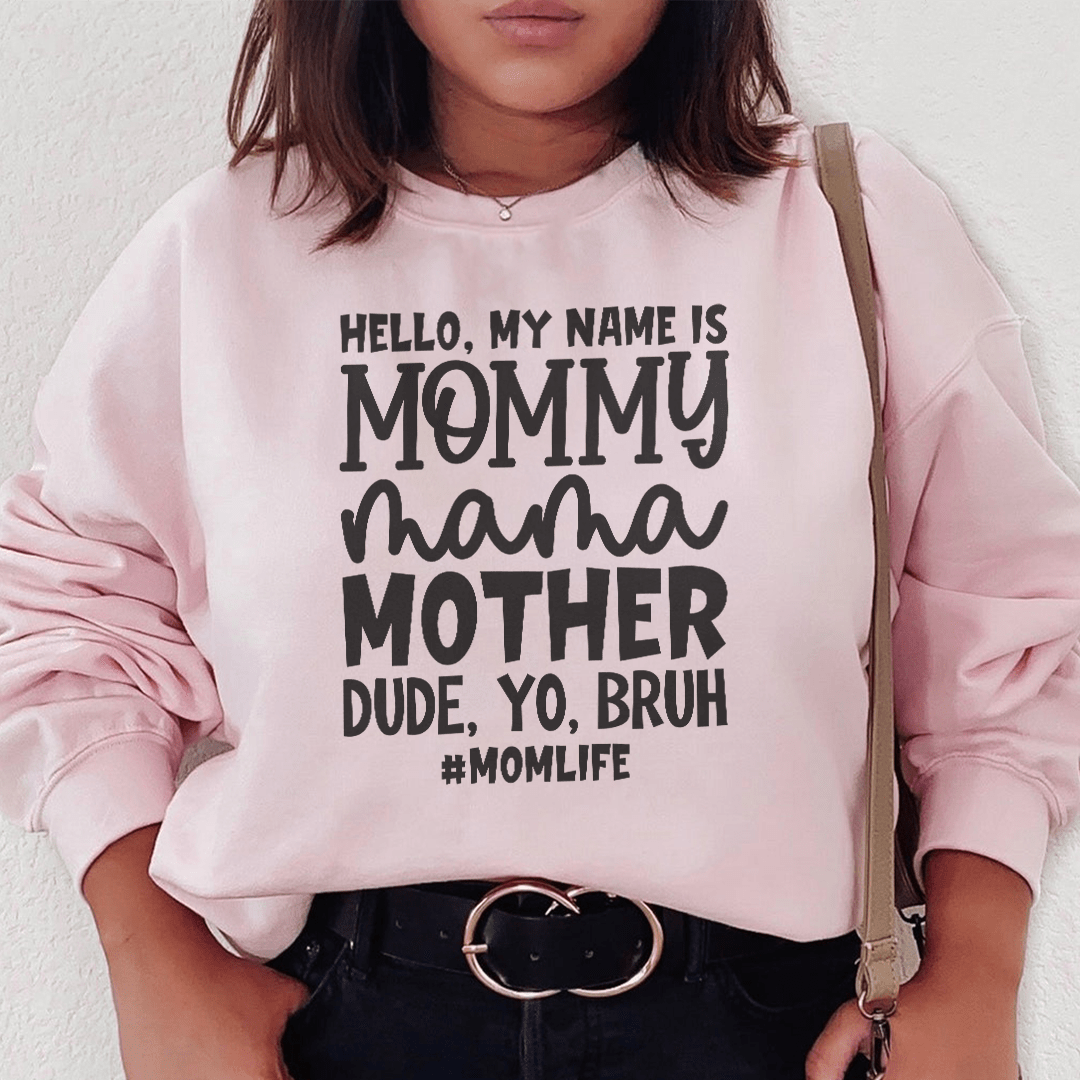 Hello My Name Is Mommy shopmerchmallow Hello My Name Is Mommy