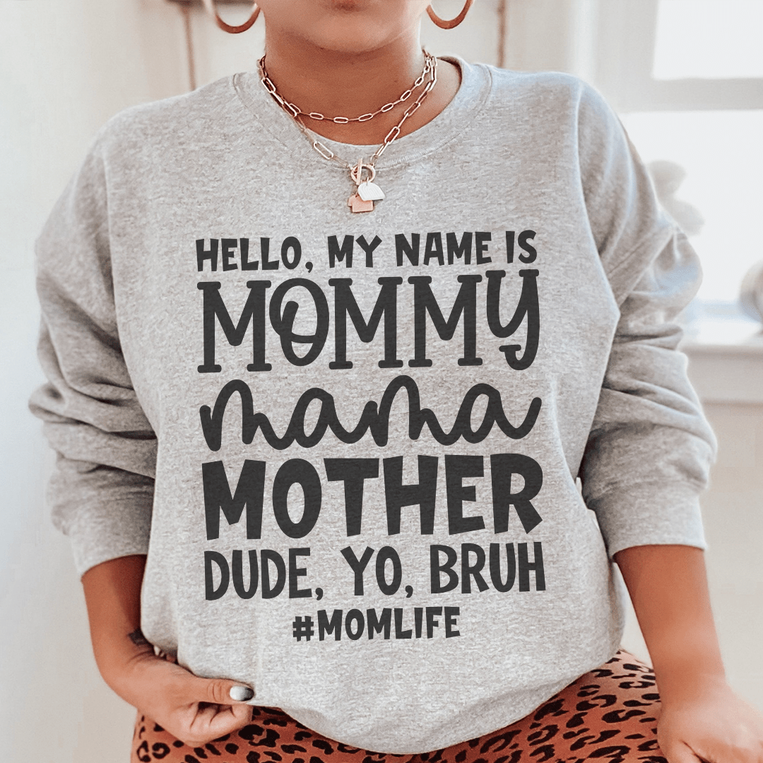 Hello My Name Is Mommy shopmerchmallow Hello My Name Is Mommy