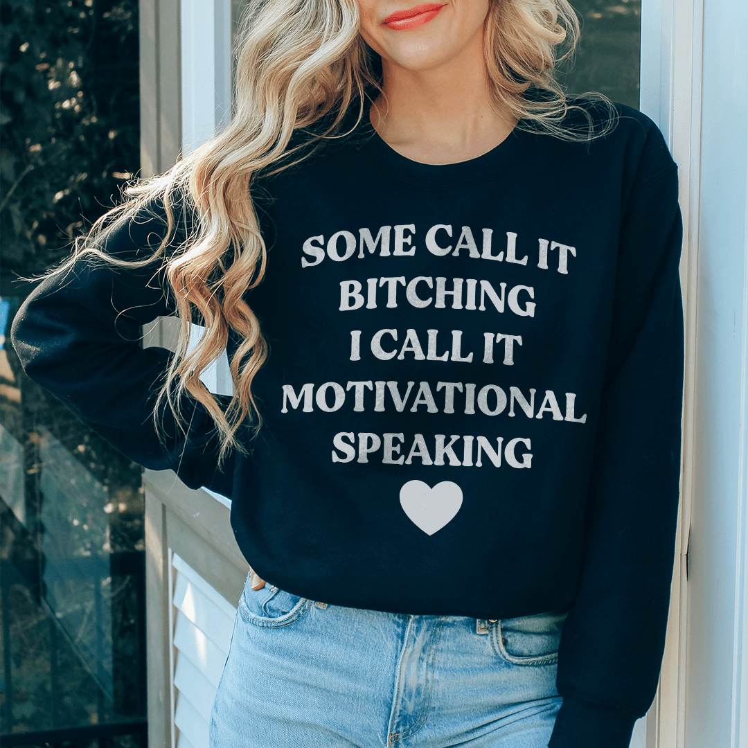 I Call It Motivational Speaking shopmerchmallow I Call It Motivational Speaking