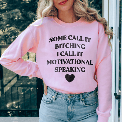 I Call It Motivational Speaking shopmerchmallow I Call It Motivational Speaking