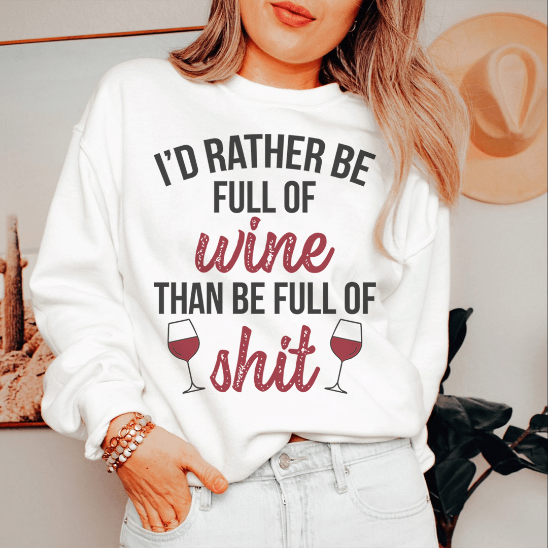 I'd Rather Be Full Of Wine shopmerchmallow I'd Rather Be Full Of Wine
