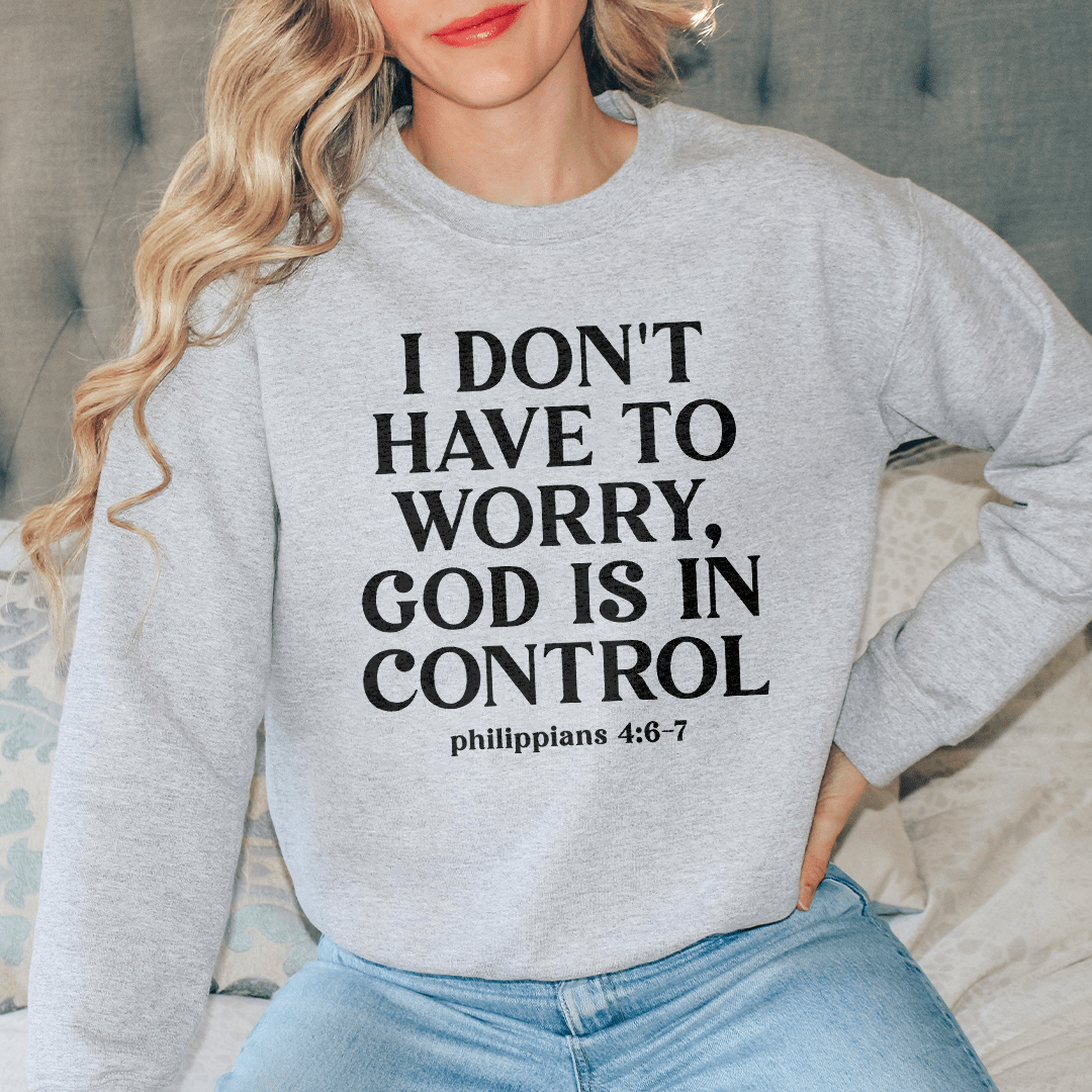 I Don't Have To Worry God Is In Control shopmerchmallow I Don't Have To Worry God Is In Control