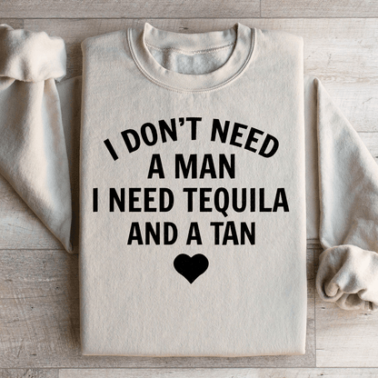 I Don't Need A Man I Need Tequila And A Tan shopmerchmallow I Don't Need A Man I Need Tequila And A Tan