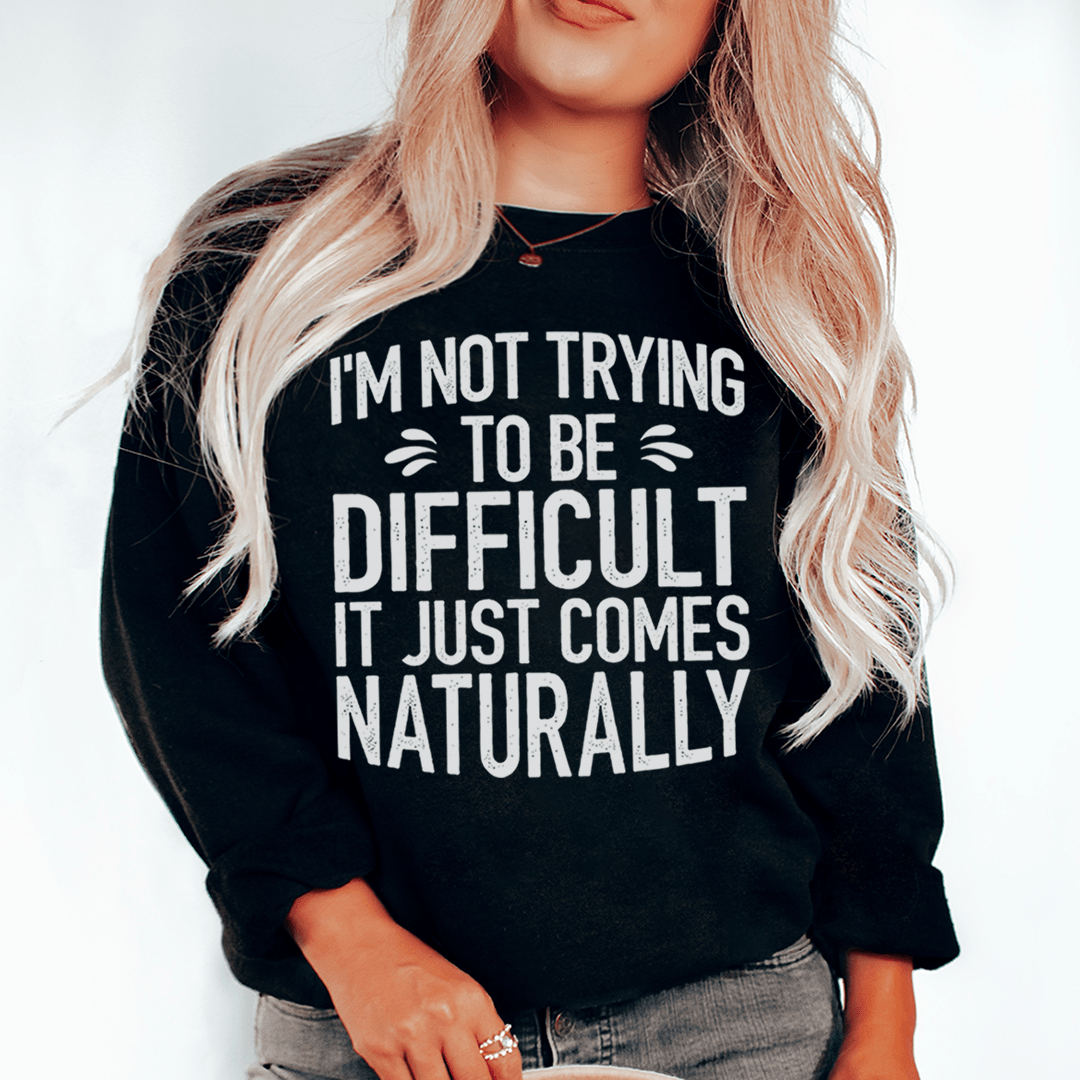 I'm Not Trying To Be Difficult shopmerchmallow I'm Not Trying To Be Difficult