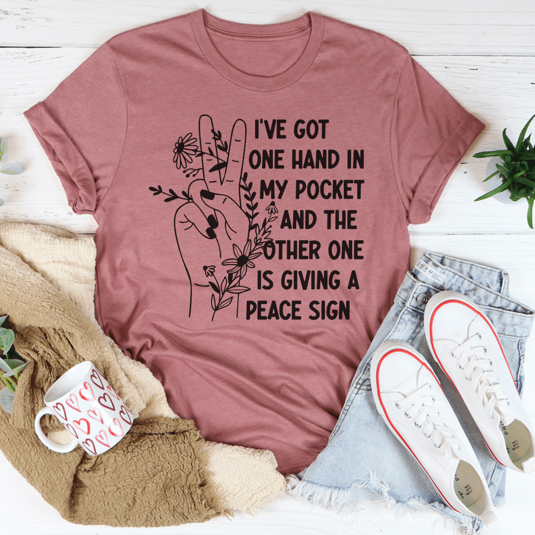 I've Got One Hand In My Pocket T-Shirt shopmerchmallow I've Got One Hand In My Pocket T-Shirt