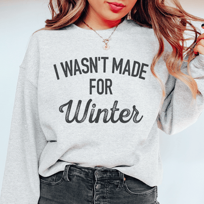 I Wasn't Made For Winter shopmerchmallow I Wasn't Made For Winter