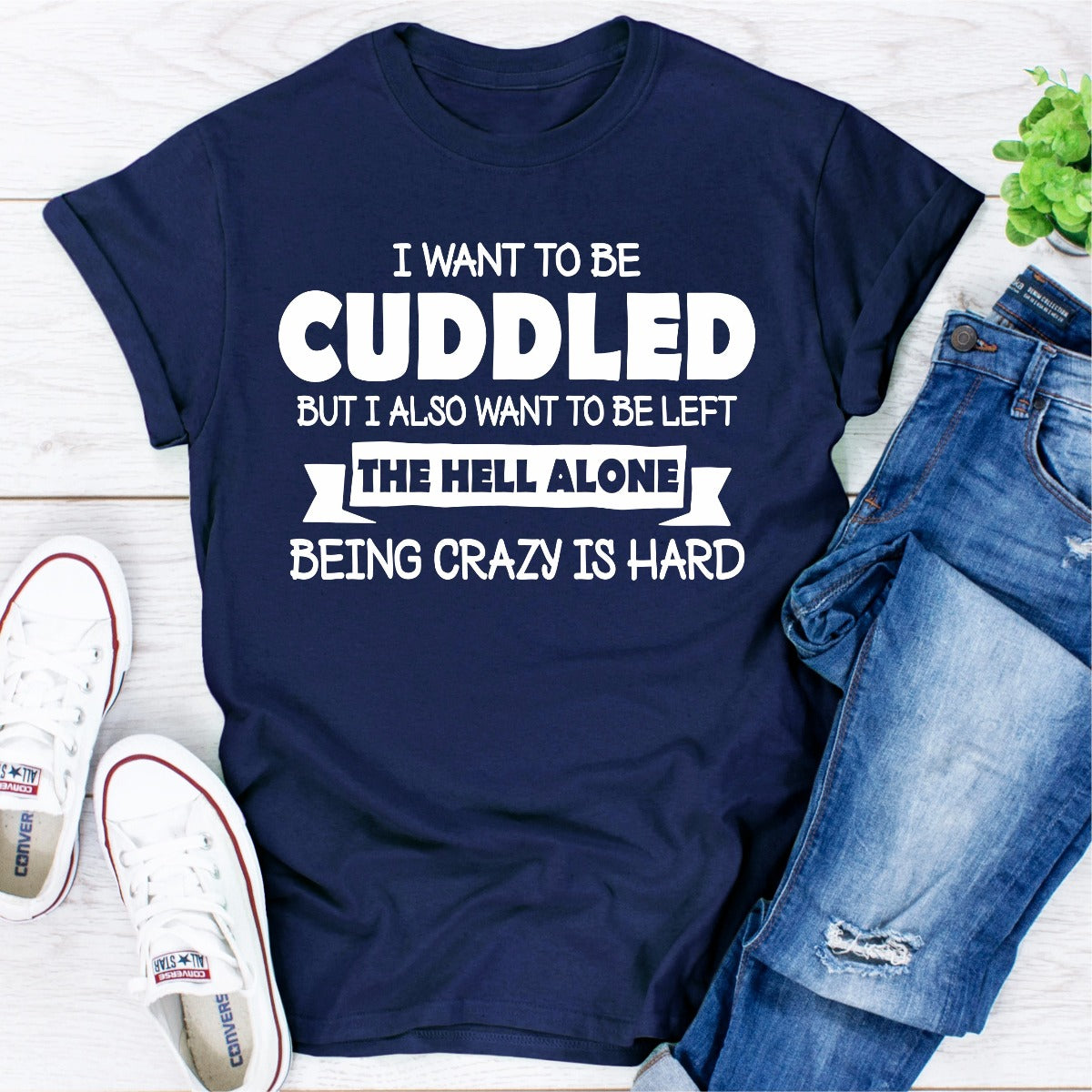 I Want To Be Cuddled T-Shirt shopmerchmallow I Want To Be Cuddled T-Shirt