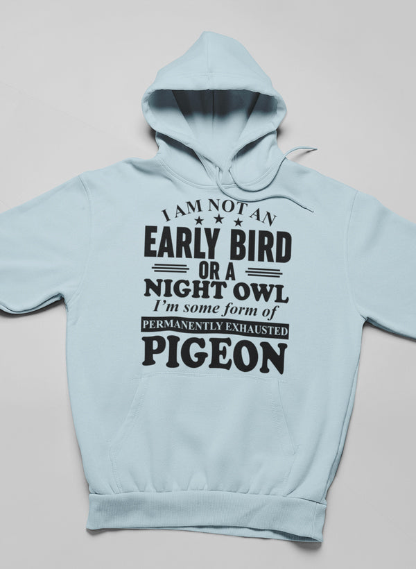 I Am Not An Early Bird Or A Night Owl Hoodie shopmerchmallow Virgin Teez - Black Hoodie