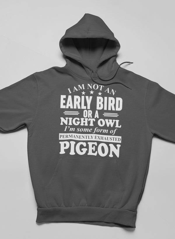 I Am Not An Early Bird Or A Night Owl Hoodie shopmerchmallow Virgin Teez - Black Hoodie