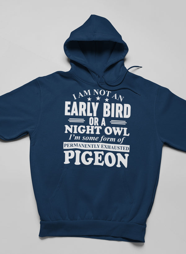 I Am Not An Early Bird Or A Night Owl Hoodie shopmerchmallow Virgin Teez - Black Hoodie