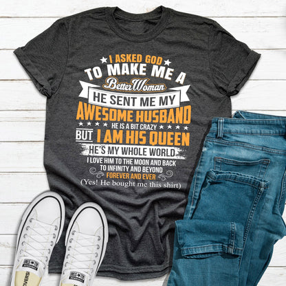 I Asked God To Make Me A Better Woman T-Shirt shopmerchmallow I Asked God To Make Me A Better Woman T-Shirt