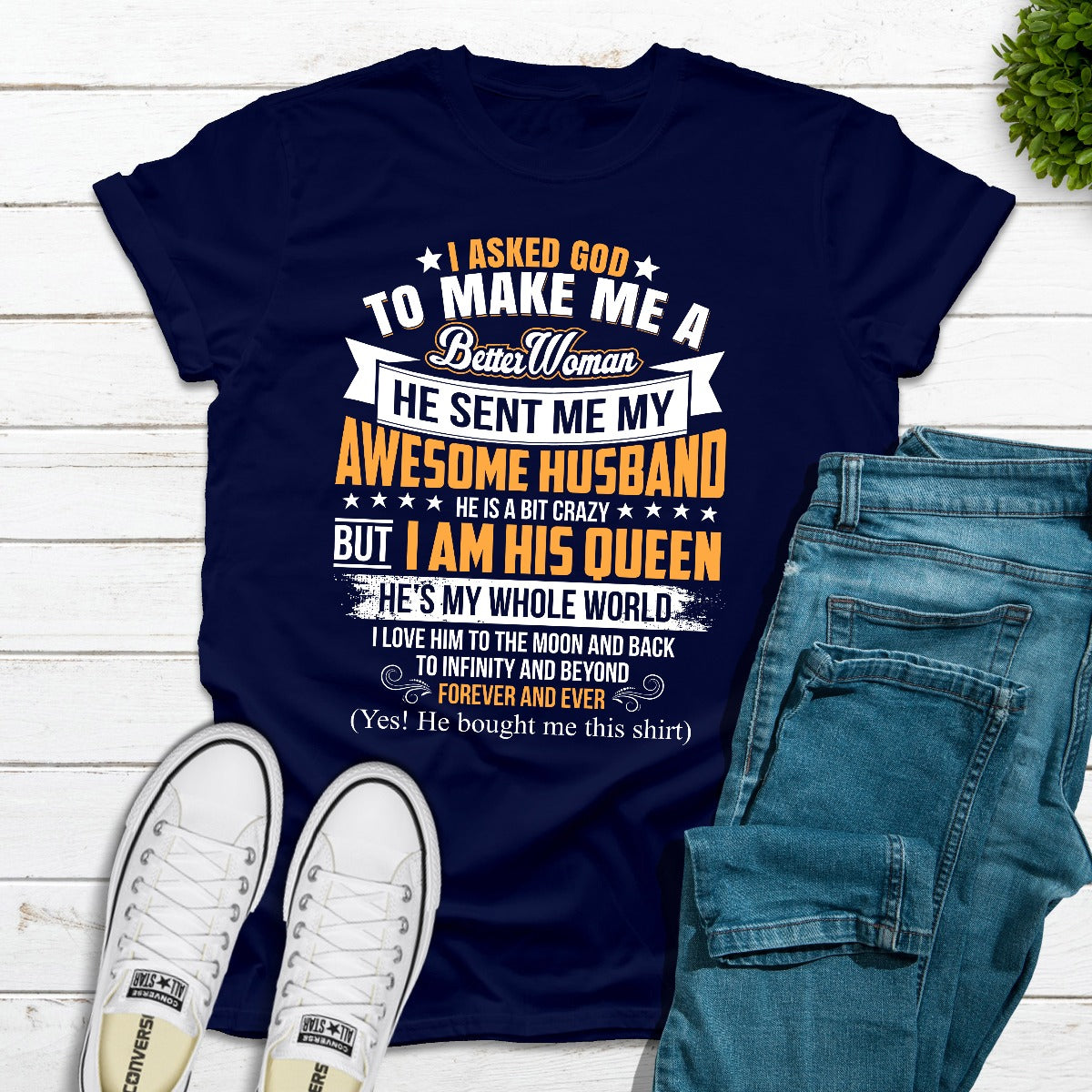 I Asked God To Make Me A Better Woman T-Shirt shopmerchmallow I Asked God To Make Me A Better Woman T-Shirt