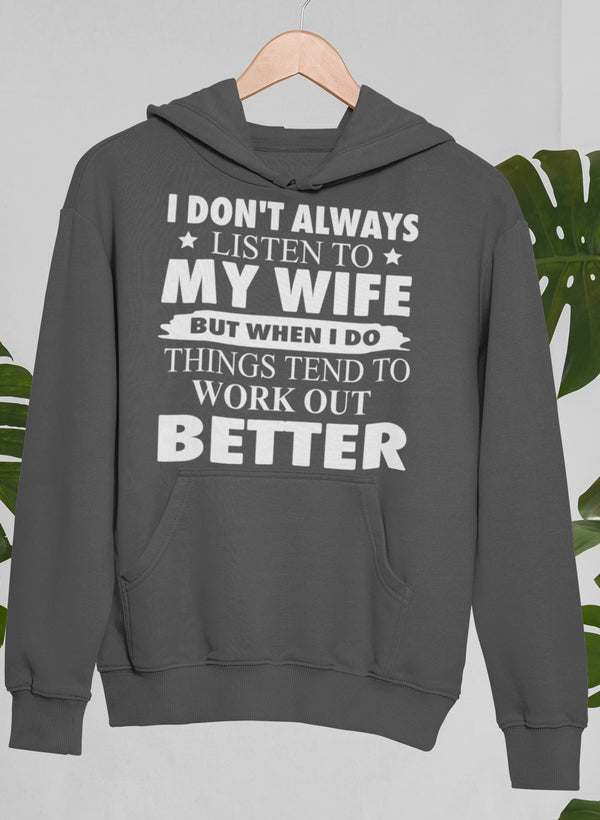 I Don't Always Listen To My Wife Hoodie shopmerchmallow Virgin Teez - Black Hoodie