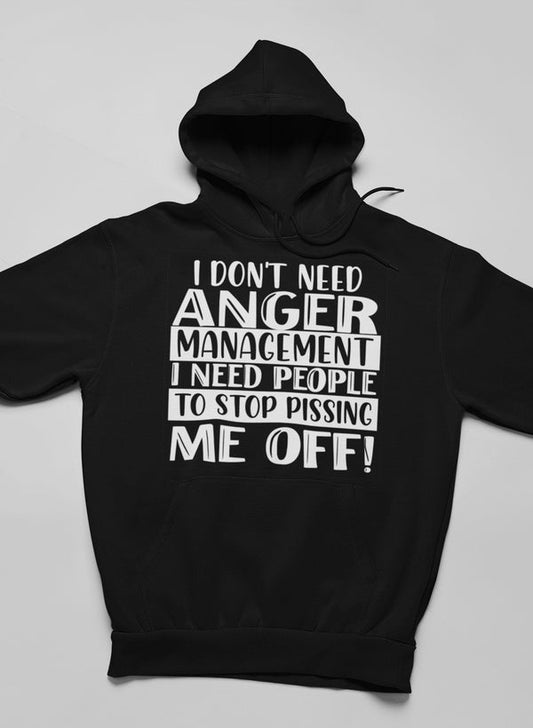 I Don't Need Anger Management Hoodie shopmerchmallow Virgin Teez - Black Hoodie