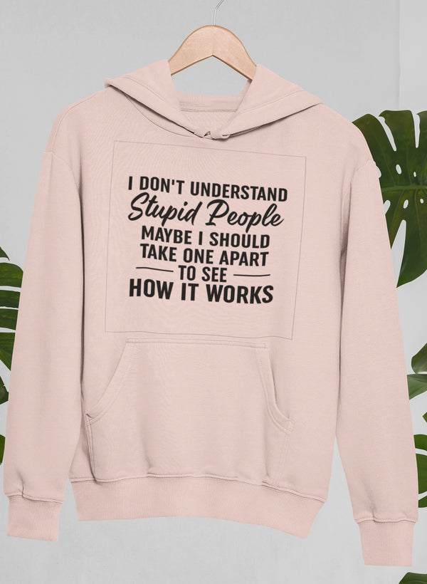 I Don't Understand Stupid People Hoodie shopmerchmallow Virgin Teez - Black Hoodie