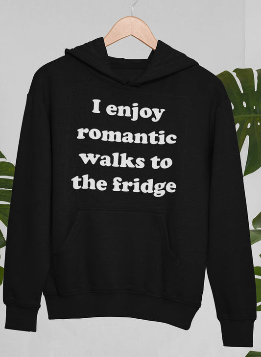 I Enjoy Romantic Walks To The Fridge Hoodie shopmerchmallow Virgin Teez - Black Hoodie