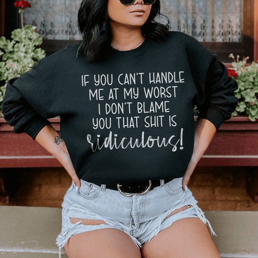 If You Can't Handle Me At My Worst shopmerchmallow If You Can't Handle Me At My Worst