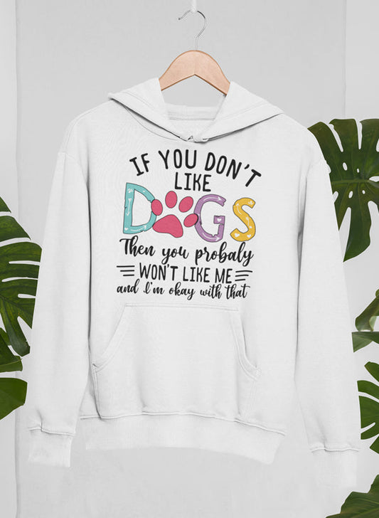 If You Don't Like Dogs Hoodie shopmerchmallow Virgin Teez - Black Hoodie