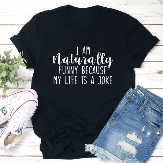 I'm Naturally Funny T-Shirt shopmerchmallow I'm Naturally Funny T-Shirt