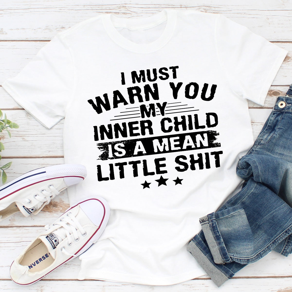 I Must Warn You My Inner Child Is A Mean Little Shit T-Shirt