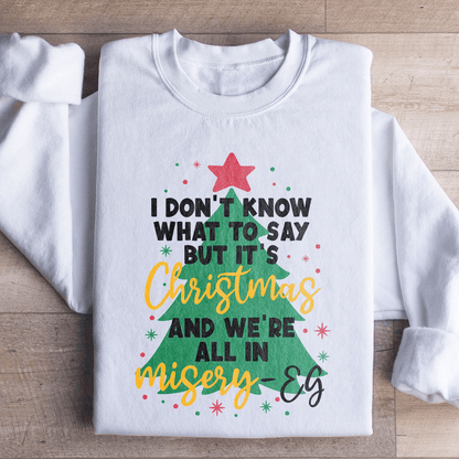 It's Christmas And We're All In Misery shopmerchmallow It's Christmas And We're All In Misery