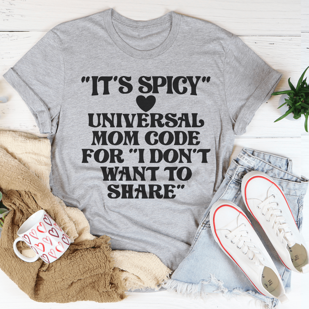 It's Spicy Mom T-Shirt shopmerchmallow It's Spicy Mom T-Shirt