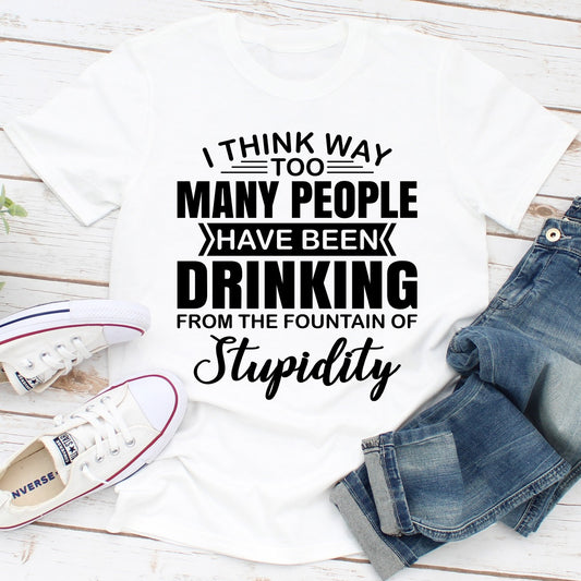 I Think Way Too Many People Have Been Drinking