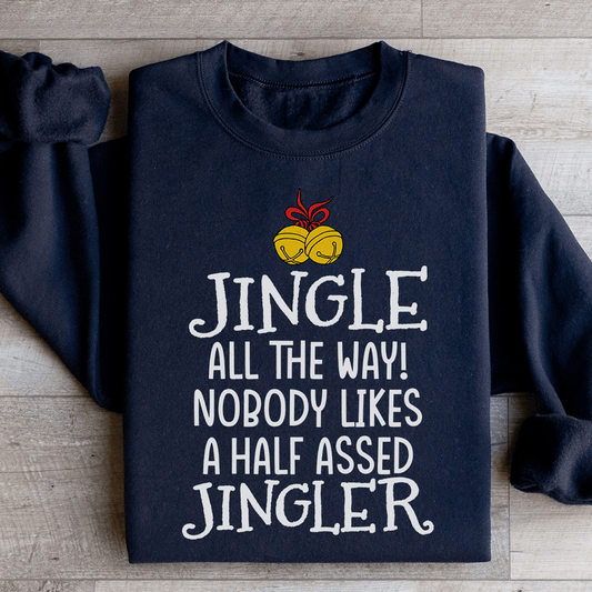 Jingle All The Way Long Sleeve shopmerchmallow Jingle All The Way Long Sleeve