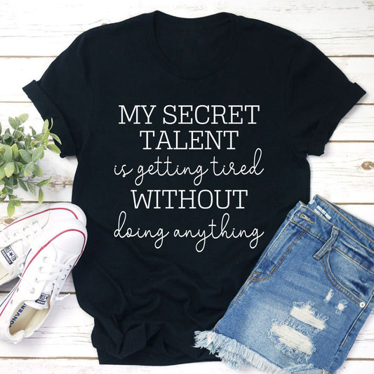 My Secret Talent T-Shirt shopmerchmallow My Secret Talent T-Shirt