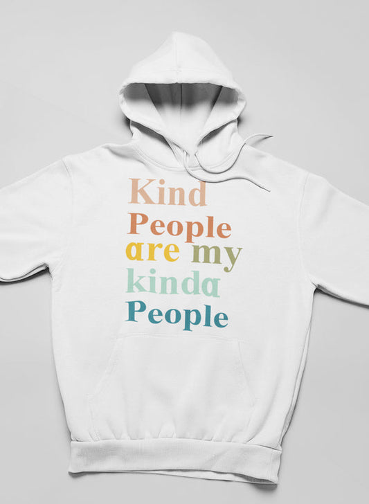 Kind People Are My Kinda People Hoodie shopmerchmallow Virgin Teez - Black Hoodie