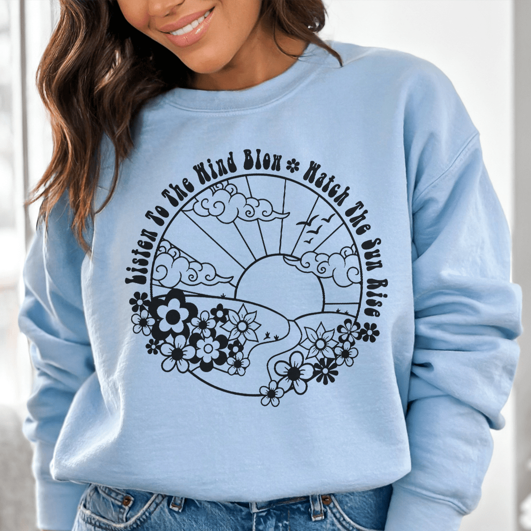 Listen To The Wind Blow Watch The Sun Rise shopmerchmallow Listen To The Wind Blow Watch The Sun Rise