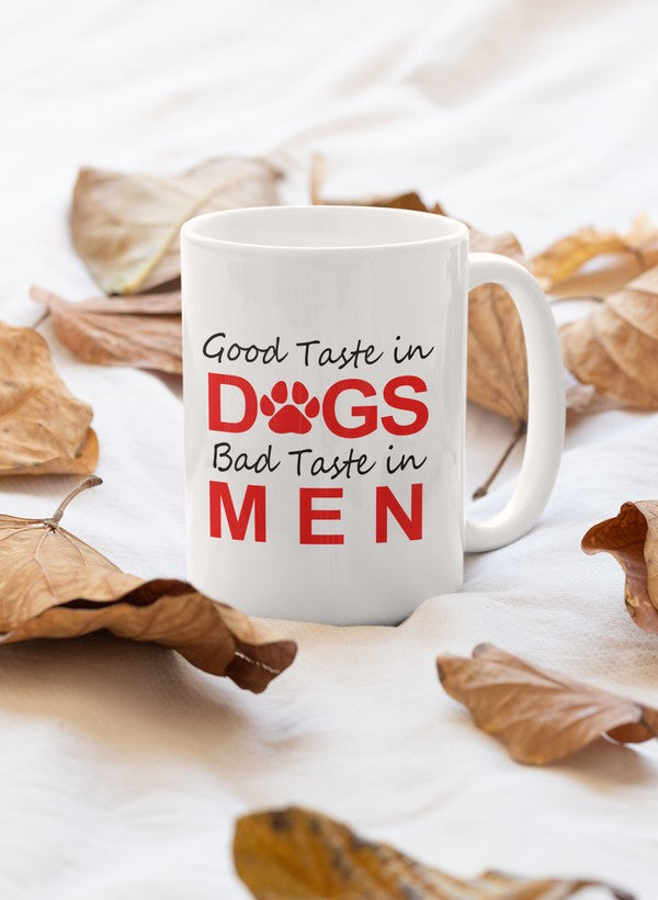 Good Taste In Dogs Mug