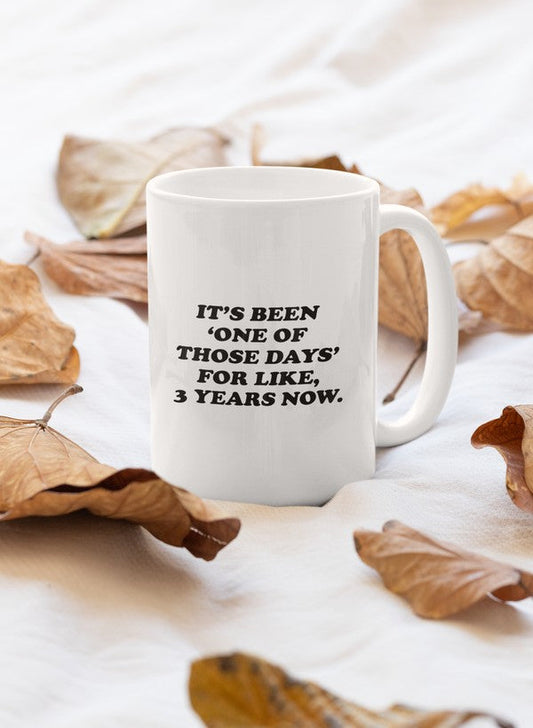 It's Been One Of Those Days Mug shopmerchmallow Virgin Teez  - A Future Wars Story Mug