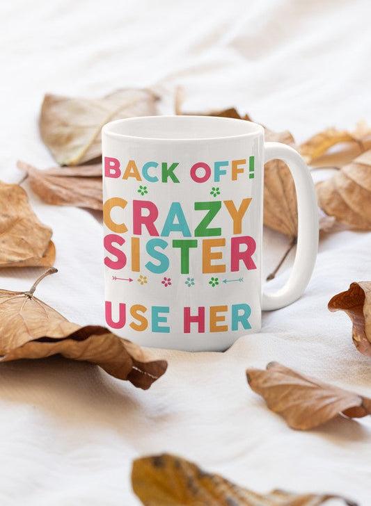 Back Of Crazy Sister Mug shopmerchmallow Virgin Teez  - A Future Wars Story Mug