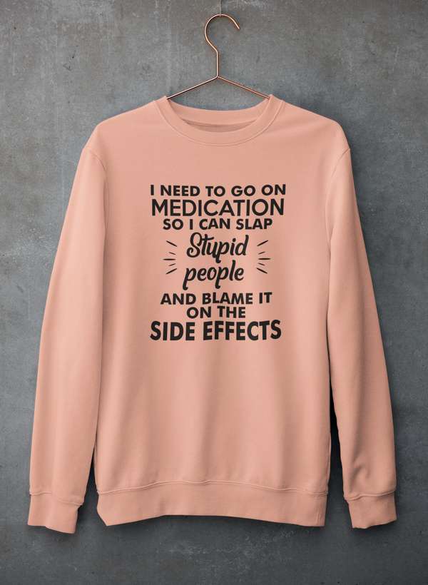 I Need To Go On Medication Sweat Shirt shopmerchmallow Virgin Teez - Black Hoodie