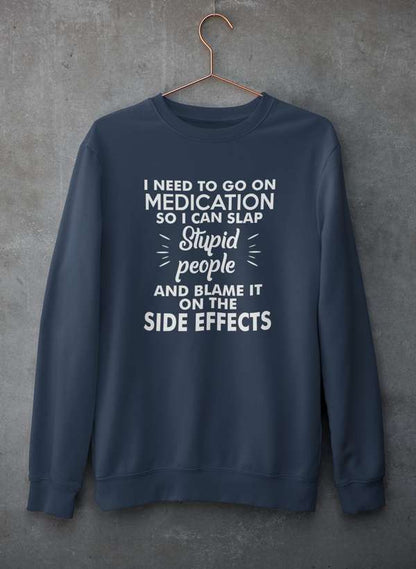 I Need To Go On Medication Sweat Shirt shopmerchmallow Virgin Teez - Black Hoodie