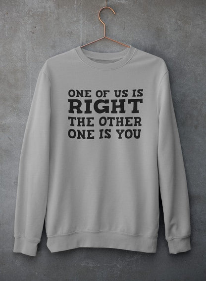 One Of Us Is Right Sweat Shirt shopmerchmallow Virgin Teez - Black Hoodie