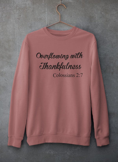 Overflowing With Thankfulness Sweat Shirt shopmerchmallow Virgin Teez - Black Hoodie