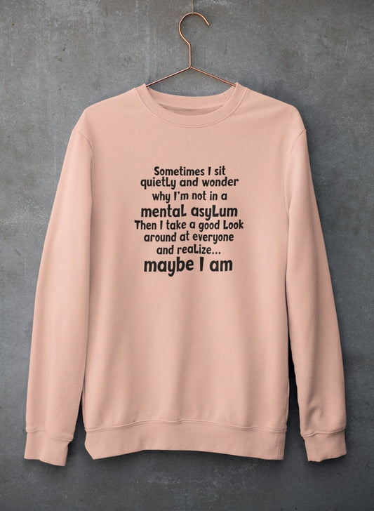 Sometimes I Sit Quietly Sweat Shirt shopmerchmallow Virgin Teez - Black Hoodie
