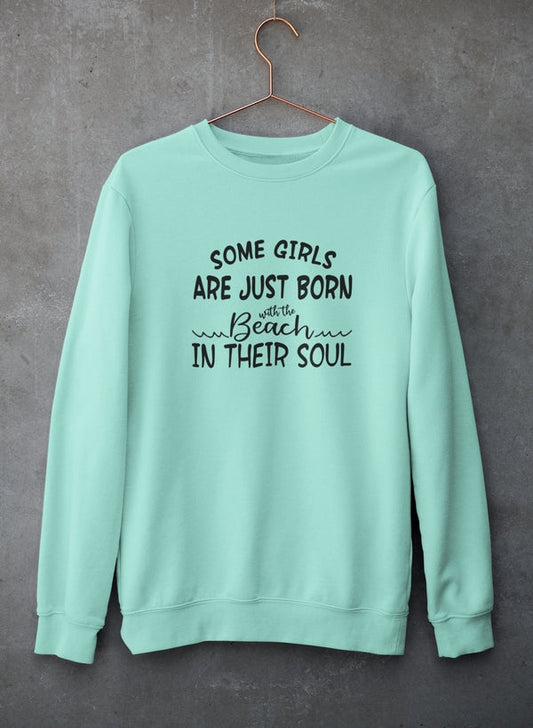 Some Girls Are Just Born With The Beach In Their Soul Sweat Shirt shopmerchmallow Virgin Teez - Black Hoodie