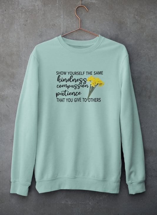 Show Yourself The Same Kindness That You Give To Others Sweat Shirt shopmerchmallow Virgin Teez - Black Hoodie