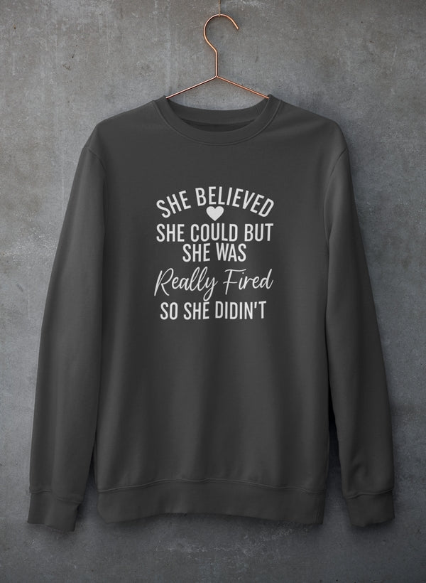 She Believed She Could Sweat Shirt shopmerchmallow Virgin Teez - Black Hoodie