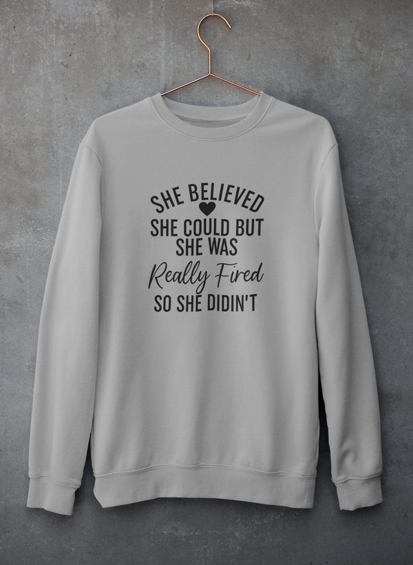 She Believed She Could Sweat Shirt shopmerchmallow Virgin Teez - Black Hoodie