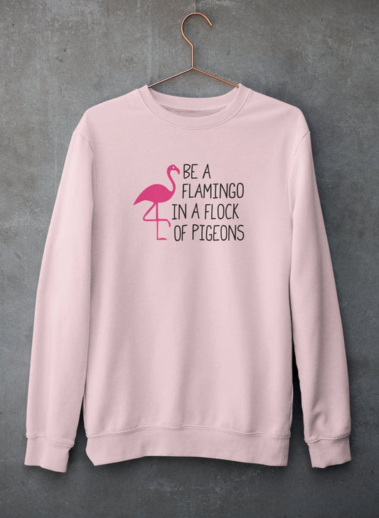 Be A Flamingo In A Flock Of Pigeons Sweat Shirt shopmerchmallow Virgin Teez - Black Hoodie