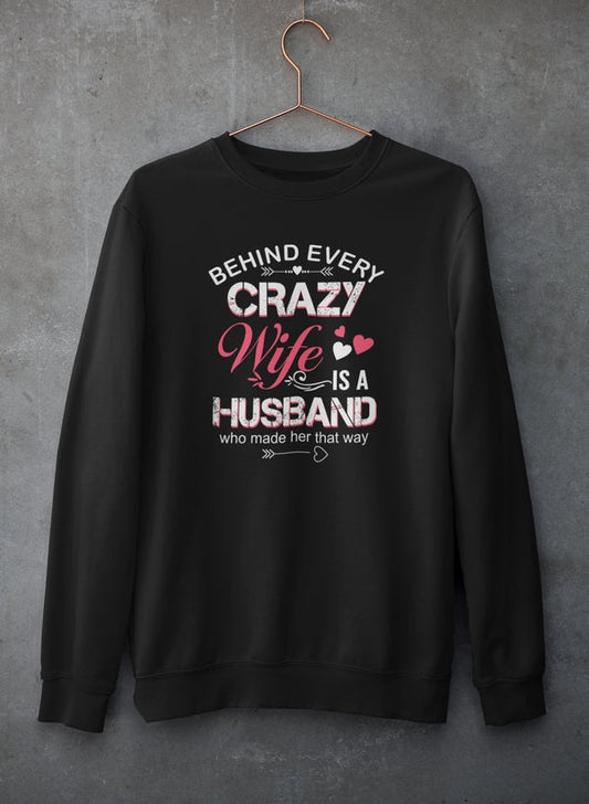 Behind Every Crazy Wife Sweat Shirt shopmerchmallow Virgin Teez - Black Hoodie