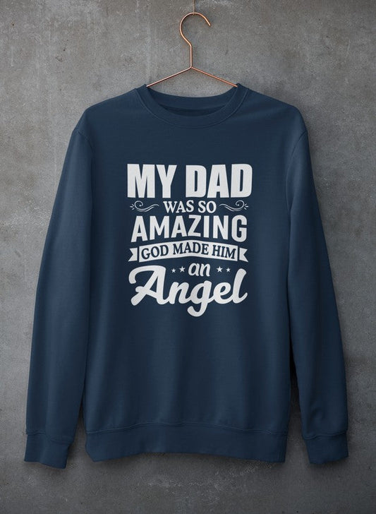 My Dad Was So Amazing God Made Him An Angel Sweat Shirt shopmerchmallow Virgin Teez - Black Hoodie