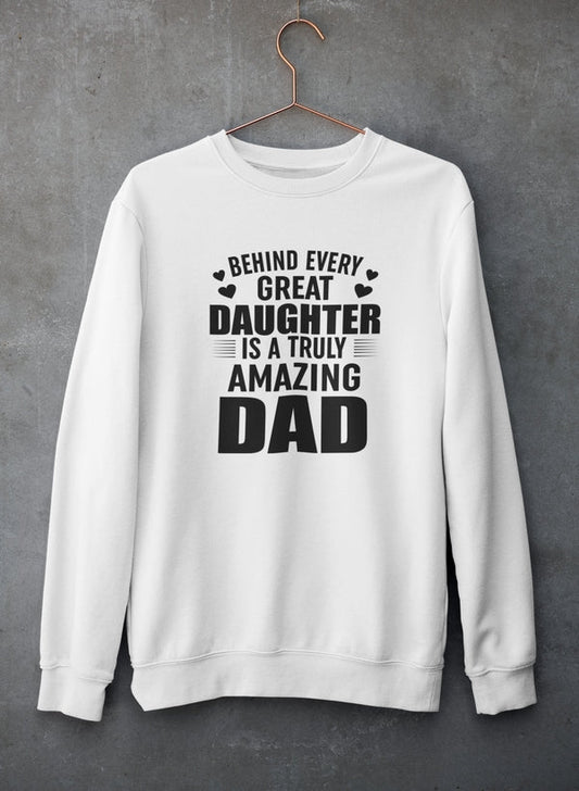 Behind Every Great Daughter Is a Truly Amazing Dad Sweat Shirt shopmerchmallow Virgin Teez - Black Hoodie