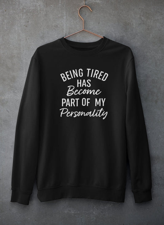 Being Tired Sweat Shirt shopmerchmallow Virgin Teez - Black Hoodie