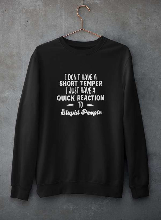 I Don't Have A Short Temper  Sweat Shirt shopmerchmallow Virgin Teez - Black Hoodie