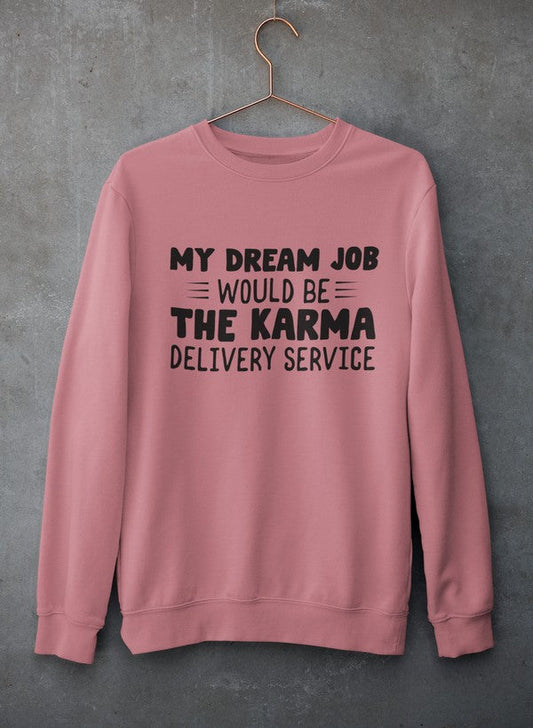 My Dream Job Sweat Shirt shopmerchmallow Virgin Teez - Black Hoodie